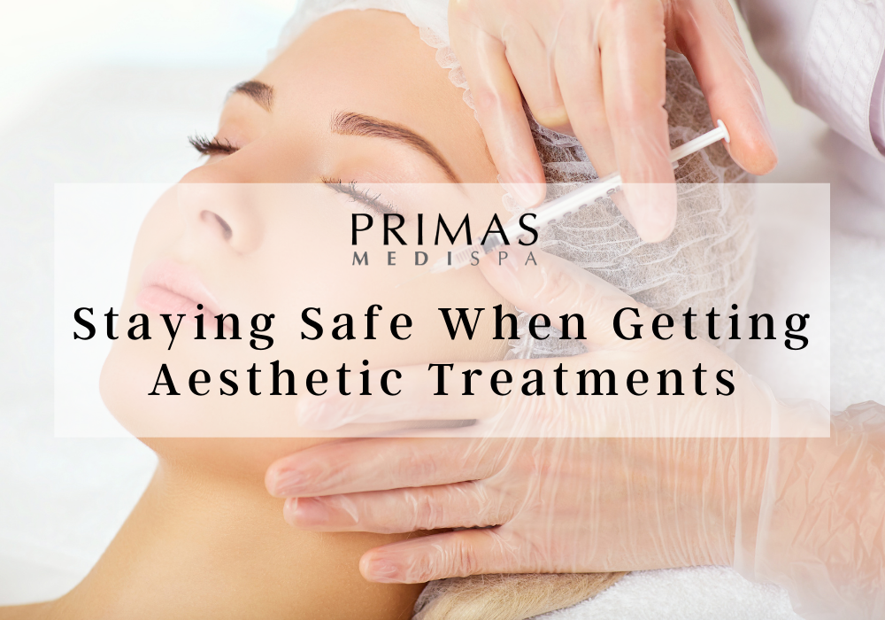 Staying Safe When Getting Aesthetic Treatments