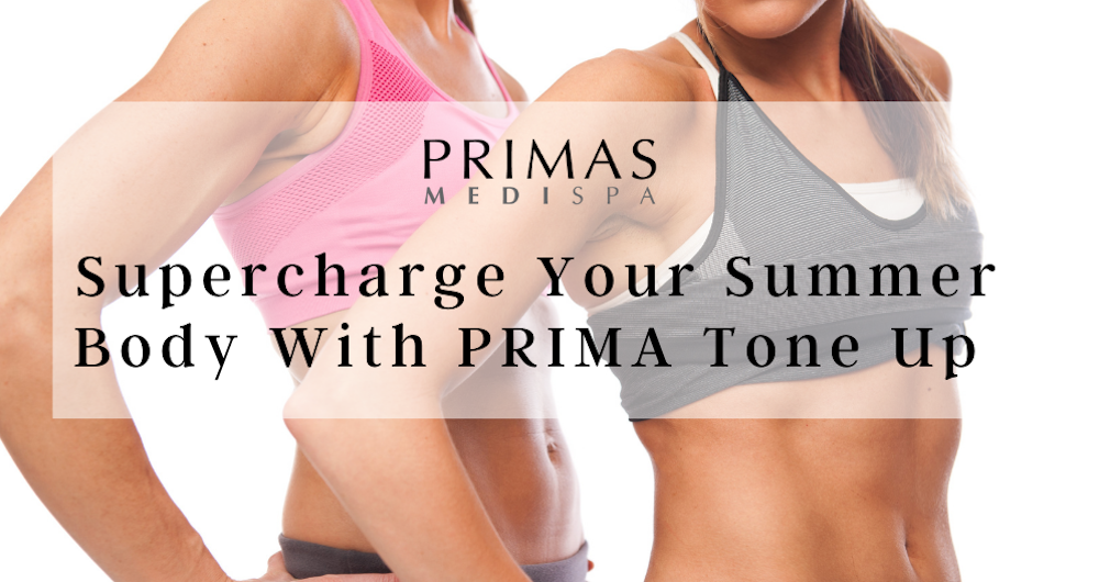 Supercharge Your Summer Body With PRIMA Tone Up